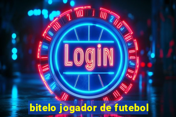 bitelo jogador de futebol